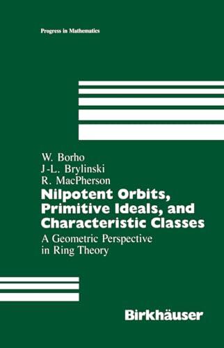 Nilpotent Orbits, Primitive Ideals, and Characteristic Classes: A Geometric Perspective in Ring Theory