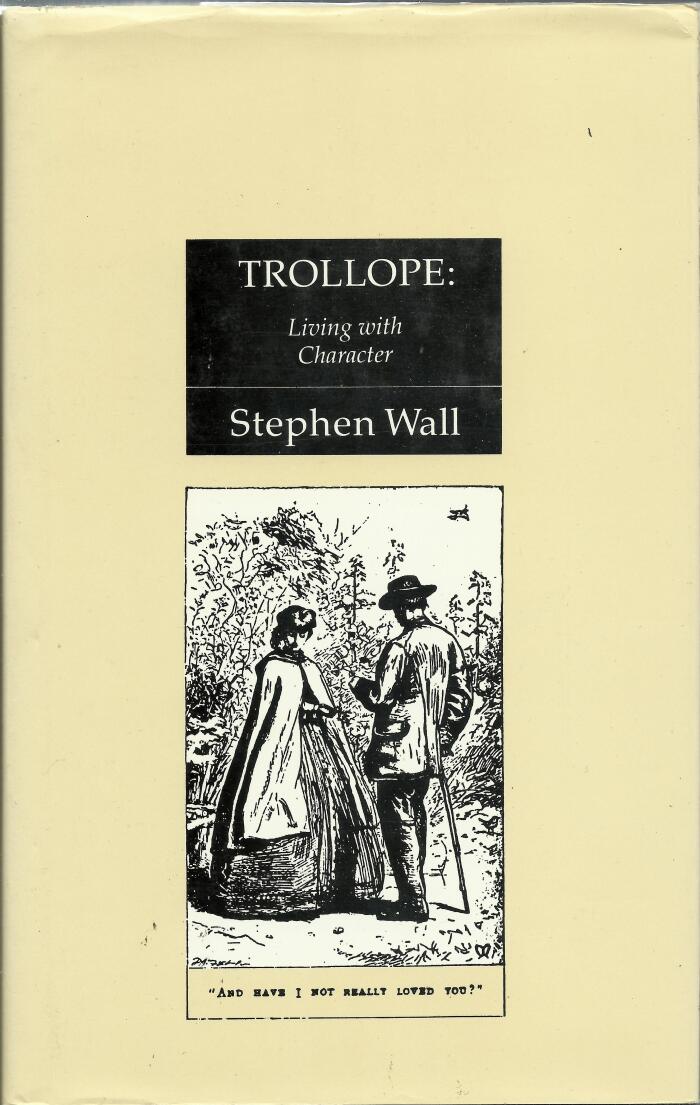 Trollope: Living With Character