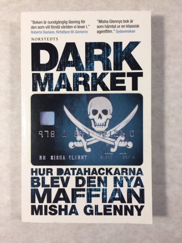DarkMarket: Hur datahackarna blev den nya maffian