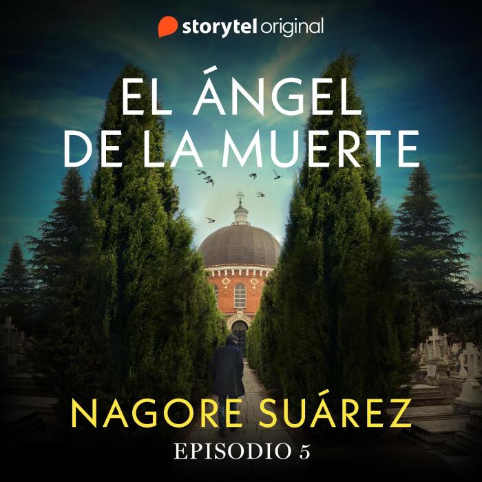 El ángel de la muerte - E05 [The Angel of Death - E05]
