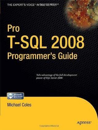 Pro T-SQL 2008 Programmer's Guide