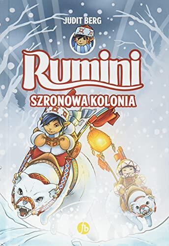 Rumini. Tom 2. Szronowa kolonia