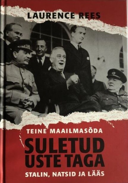 Teine Maailmasõda: suletud uste taga; Stalin, natsid ja lääs