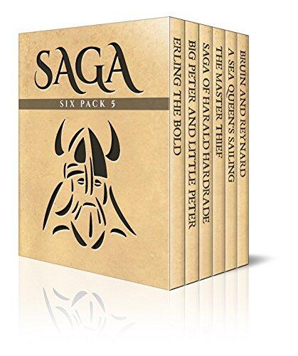 Saga Six Pack (5): Erling the Bold, Big Peter and Little Peter, The Saga of Harald Hardrade, The Master Thief, A Sea Queen's Sailing, Bruin and Reynard