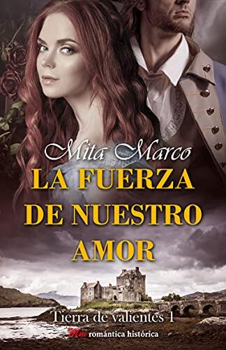 La fuerza de nuestro amor