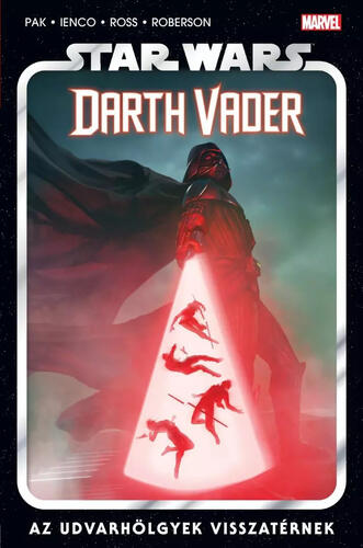 Star Wars: Darth Vader 6. - Az udvarhölgyek visszatérnek