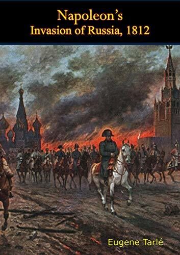 Napoleon's Invasion of Russia, 1812
