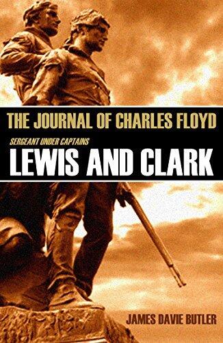 The Journal of Charles Floyd: Sergeant under Captains Lewis and Clark