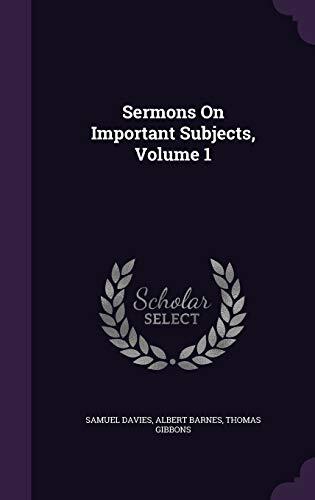 Sermons On Important Subjects, Volume 1
