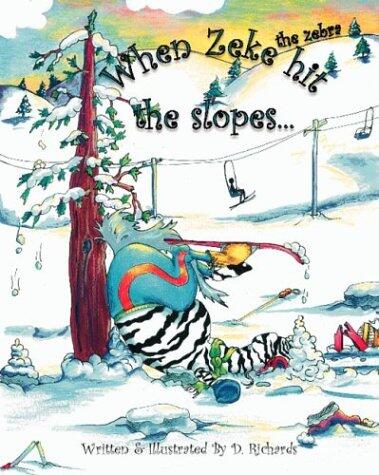 When Zeke (the Zebra) Hit the Slopes