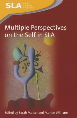Multiple Perspectives on the Self in SLA