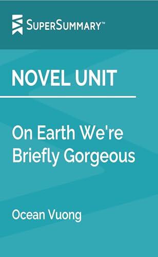 On Earth We're Briefly Gorgeous