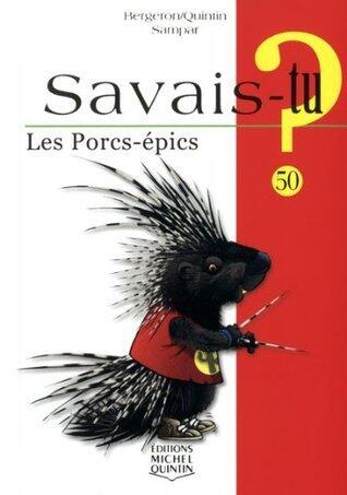 Les Porcs-épics