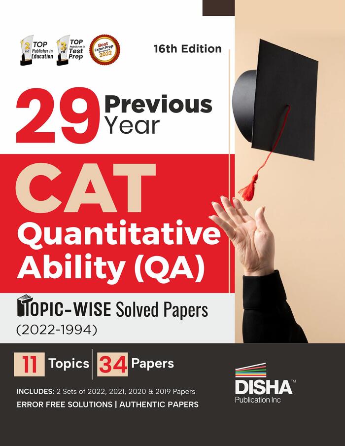 29 Previous Year CAT Quantitative Ability (QA) Topic-wise Solved Papers (2022 - 1994) 16th Edition | Previous Year Questions PYQs