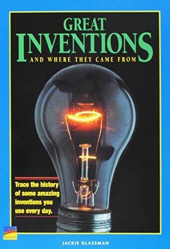 Great Inventions and Where They Came From