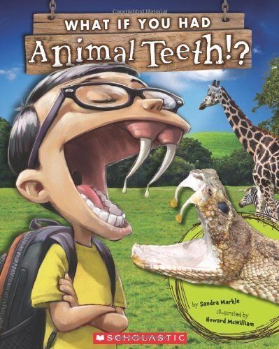 What If You Had Animal Teeth?