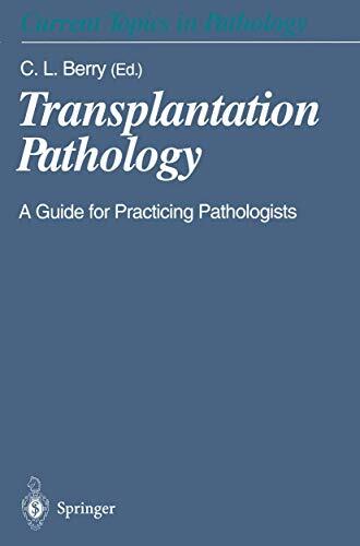Transplantation Pathology: A Guide for Practicing Pathologists