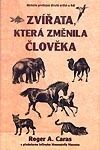 Zvířata, která změnila člověka