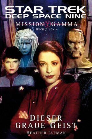 Dieser graue Geist (Mission Gamma, #2)