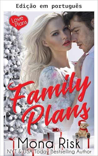 Planos de família (Planos de amor Livro 7)