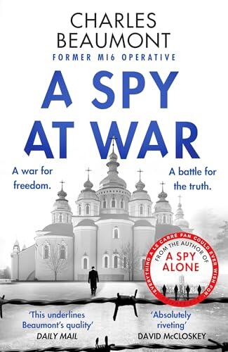 A Spy at War: An espionage thriller perfect for fans of Damascus Station and Slow Horses