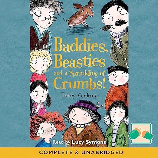 Baddies, Beasties and a Sprinkling of Crumbs!