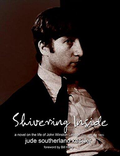 Shivering Inside: A novel on the life of John Winston Lennon