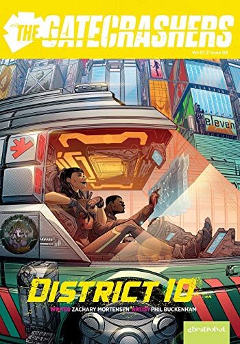 The Gatecrashers: A Night of Gatecrashing: District 10