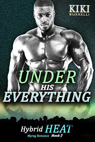 Under His Everything