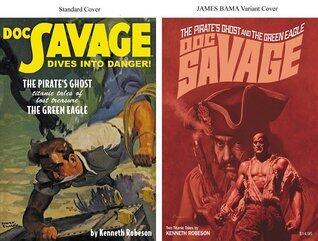 The Pirate's Ghost & The Green Eagle