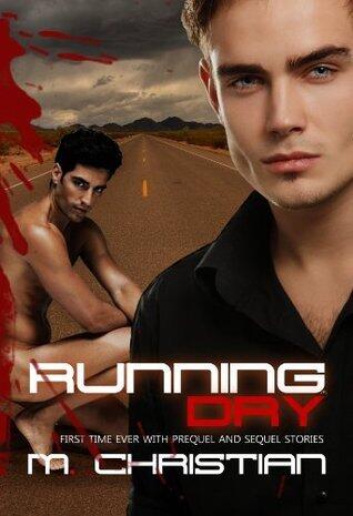 Running Dry: The Complete Series