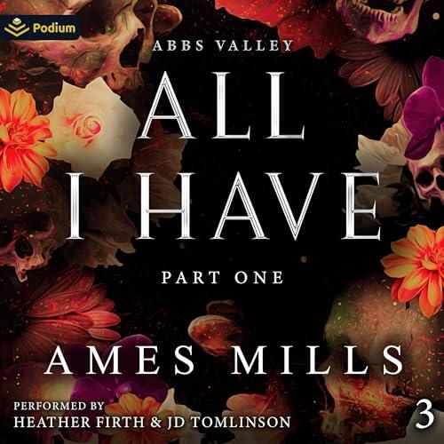 All I Have (Part One)