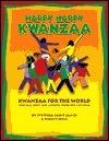Happy Happy Kwanzaa: World and a Family Kwanzaa