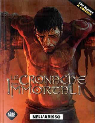 Le cronache degli immortali n. 1: Nell'abisso