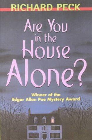 Are You in the House Alone ?