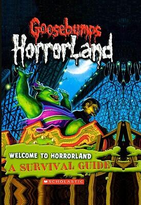 Welcome To Horrorland: A Survival Guide