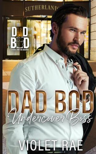 Dad Bod Undercover Boss: Dad Bod 2.0: Large And In Charge