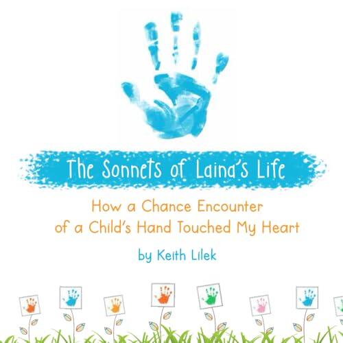The Sonnets of Laina's Life: How a Chance Encounter of a Child's Hand Touched My Heart