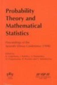 Probability Theory and Mathematical Statistics: Proceedings of the 7th Vilnius Conference (1998) Vilnius, Lithuania, 12-18 August, 1998