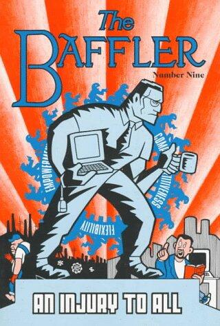 The Baffler #9 Workplace: An Injury to All