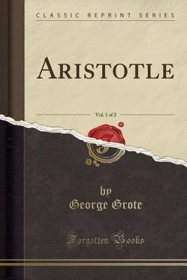 Aristotle, Vol. 1 of 2