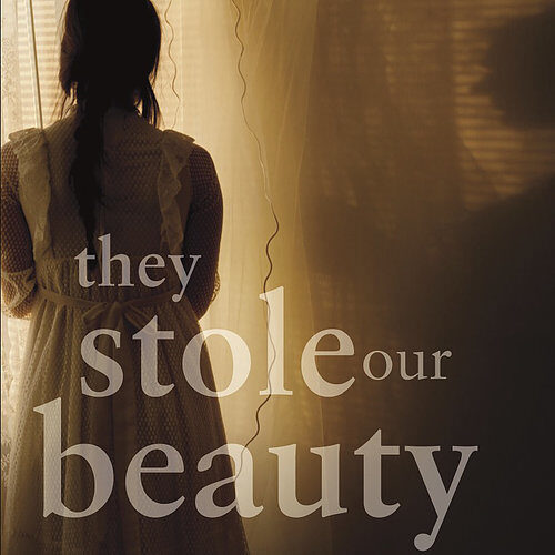They stole our beauty