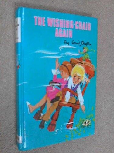 The Wishing Chair Again
