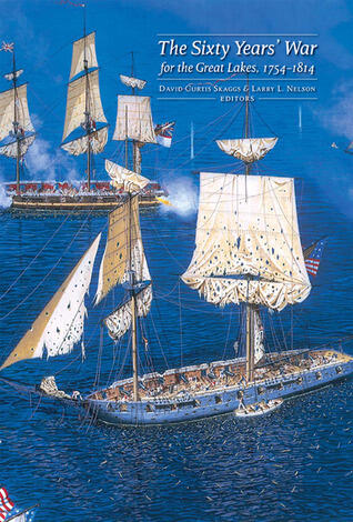 Sixty Years' War for the Great Lakes, 1754-1814