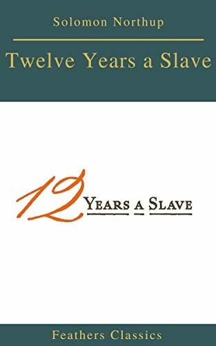 Twelve Years a Slave