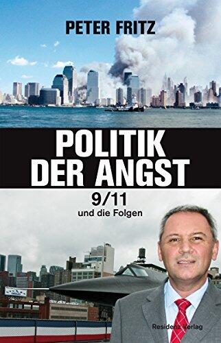 Politik der Angst: 9/11 und die Folgen