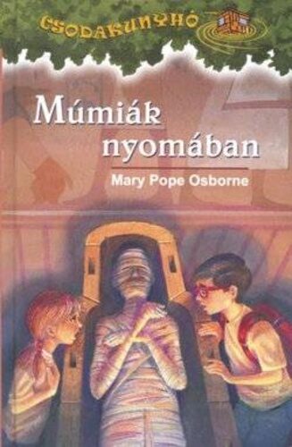 Múmiák ​nyomában