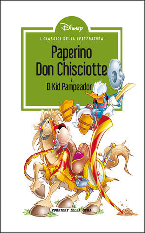 I classici della letteratura Disney n. 19: Paperino Don Chisciotte
