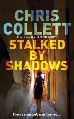 Stalked by Shadows