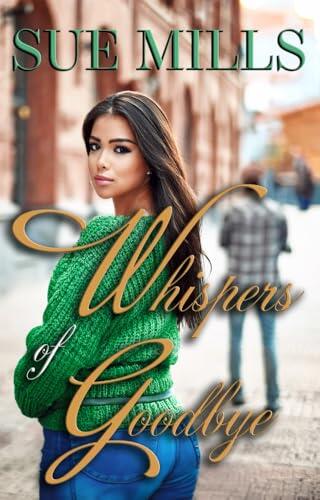 Whispers of Goodbye